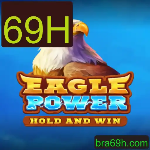 EaglePower: Explorando o Novo Fenômeno do Jogo com a Senha 69H